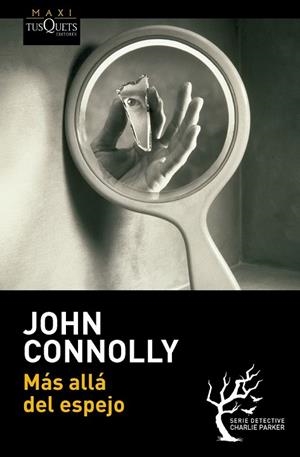 MÁS ALLÁ DEL ESPEJO | 9788483838563 | CONNOLLY, JOHN | Llibreria Online de Vilafranca del Penedès | Comprar llibres en català