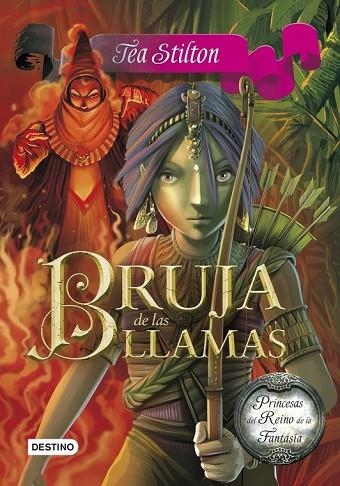 BRUJA DE LAS LLAMAS | 9788408125440 | STILTON, TEA | Llibreria Online de Vilafranca del Penedès | Comprar llibres en català