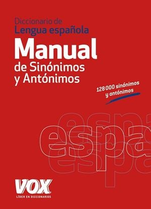 DICCIONARIO MANUAL DE SINÓNIMOS Y ANTÓNIMOS DE LA LENGUA ESPAÑOLA | 9788499741475 | AA. VV. | Llibreria L'Odissea - Libreria Online de Vilafranca del Penedès - Comprar libros