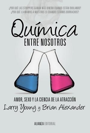 QUÍMICA ENTRE NOSOTROS | 9788420684635 | YOUNG, LARRY / ALEXANDER, BRIAN | Llibreria L'Odissea - Libreria Online de Vilafranca del Penedès - Comprar libros