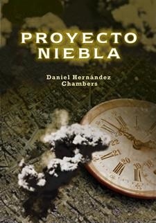 PROYECTO NIEBLA | 9788424651855 | HERNÁNDEZ CHAMBERS, DANIEL | Llibreria Online de Vilafranca del Penedès | Comprar llibres en català