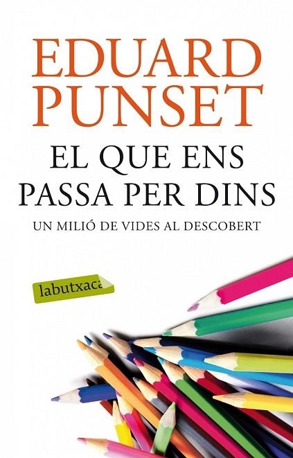 EL QUE ENS PASSA PER DINS | 9788499308159 | PUNSET, EDUARD | Llibreria L'Odissea - Libreria Online de Vilafranca del Penedès - Comprar libros