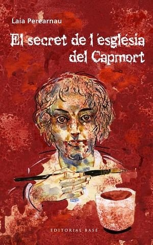 EL SECRET DE L'ESGLÉSIA DEL CAPMORT | 9788415711926 | PEREARNAU, LAIA | Llibreria Online de Vilafranca del Penedès | Comprar llibres en català