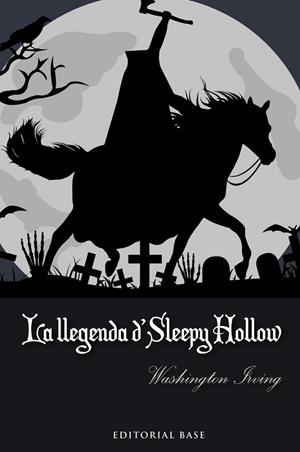LA LLEGENDA DE SLEEPY HOLLOW | 9788415711865 | IRVING, WASHINGTON | Llibreria L'Odissea - Libreria Online de Vilafranca del Penedès - Comprar libros