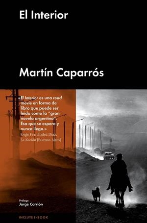 EL INTERIOR | 9788415996200 | CAPARRÓS, MARTÍN | Llibreria L'Odissea - Libreria Online de Vilafranca del Penedès - Comprar libros