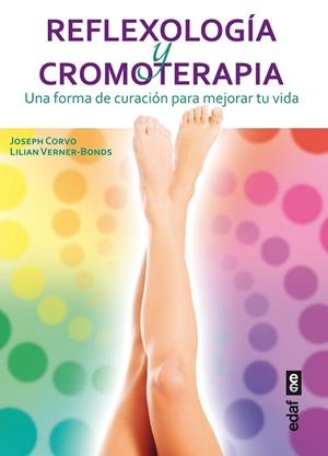 REFLEXOLOGÍA Y CROMOTERAPIA | 9788441433984 | CORVO, JOSEPH / VERNER-BONDS, LILIAN | Llibreria Online de Vilafranca del Penedès | Comprar llibres en català