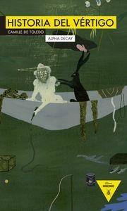 HISTORIA DEL VÉRTIGO | 9788492837700 | DE TOLEDO, CAMILLE | Llibreria L'Odissea - Libreria Online de Vilafranca del Penedès - Comprar libros