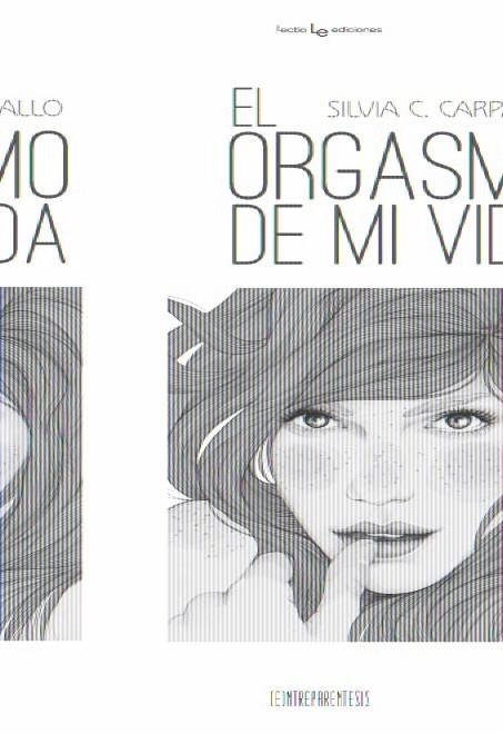 EL ORGASMO DE MI VIDA | 9788416012114 | CARPALLO, SILVIA C. | Llibreria L'Odissea - Libreria Online de Vilafranca del Penedès - Comprar libros