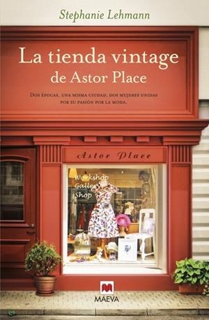 LA TIENDA VINTAGE DE ASTOR PLACE | 9788415893295 | LEHMANN, STEPHANIE | Llibreria L'Odissea - Libreria Online de Vilafranca del Penedès - Comprar libros