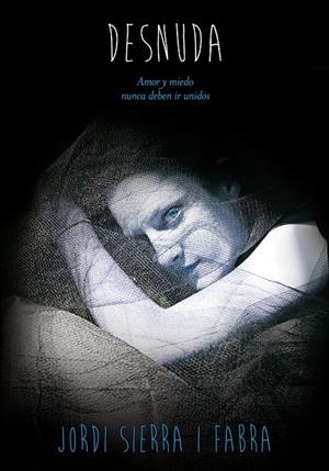 DESNUDA | 9788467569636 | SIERRA I FABRA, JORDI | Llibreria L'Odissea - Libreria Online de Vilafranca del Penedès - Comprar libros