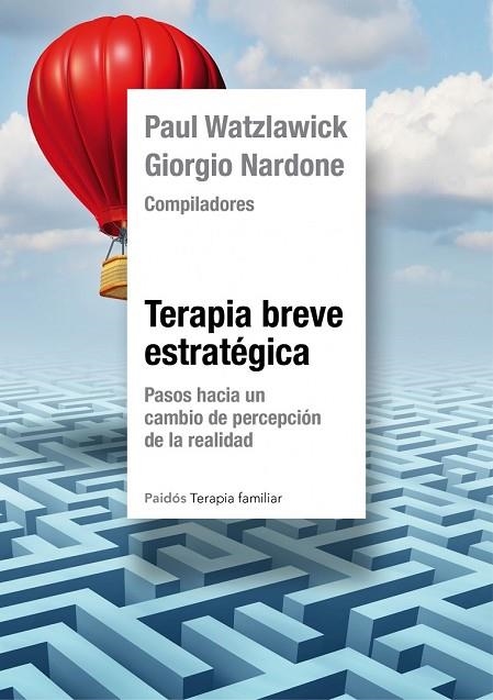 TERAPIA BREVE ESTRATÉGICA | 9788449330247 | WATZLAWICK, PAUL / NARDONE, GIORGIO | Llibreria L'Odissea - Libreria Online de Vilafranca del Penedès - Comprar libros
