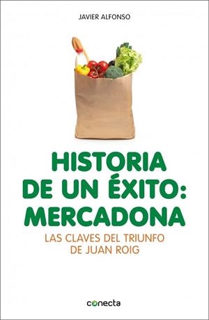 HISTORIA DE UN ÉXITO MERCADONA | 9788415431947 | ALFONSO, JAVIER | Llibreria Online de Vilafranca del Penedès | Comprar llibres en català