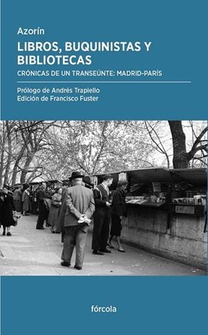 LIBROS BUQUINISTAS Y BIBLIOTECAS | 9788415174943 | AZORÍN (1873-1967)/FUSTER GARCÍA, FRANCISCO | Llibreria L'Odissea - Libreria Online de Vilafranca del Penedès - Comprar libros