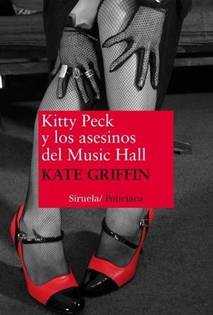 KITTY PECK Y LOS ASESINOS DEL MUSIC HALL | 9788415937746 | GRIFFIN, KATE | Llibreria Online de Vilafranca del Penedès | Comprar llibres en català