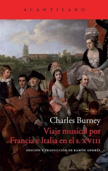 VIAJE MUSICAL POR FRANCIA E ITALIA EN E L SIGLO XVIII | 9788416011070 | BURNEY, CHARLES | Llibreria L'Odissea - Libreria Online de Vilafranca del Penedès - Comprar libros