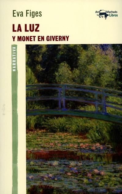 LA LUZ | 9788477747826 | FIGES, EVA | Llibreria Online de Vilafranca del Penedès | Comprar llibres en català