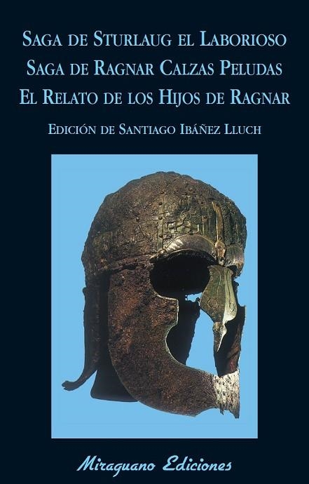 SAGA DE STURLAUG EL LABORIOSO. SAGA DE RAGNAR CALZAS PELUDAS. EL RELATO DE LOS H | 9788478134151 | ANÓNIMO | Llibreria L'Odissea - Libreria Online de Vilafranca del Penedès - Comprar libros