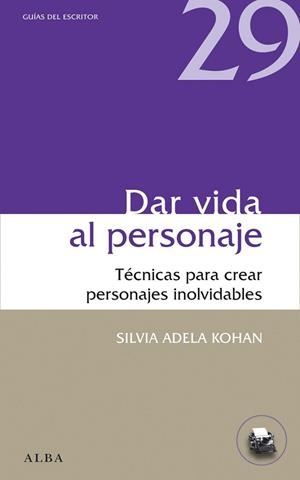 DAR VIDA AL PERSONAJE | 9788484289975 | KOHAN, SILVIA A. | Llibreria Online de Vilafranca del Penedès | Comprar llibres en català