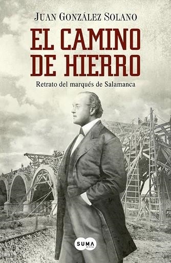 EL CAMINO DE HIERRO | 9788483656174 | GONZÁLEZ SOLANO, JUAN | Llibreria L'Odissea - Libreria Online de Vilafranca del Penedès - Comprar libros