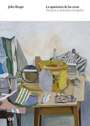 LA APARIENCIA DE LAS COSAS | 9788425226885 | BERGER, JOHN | Llibreria Online de Vilafranca del Penedès | Comprar llibres en català