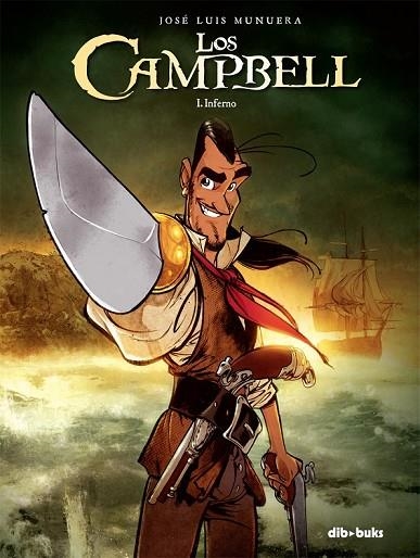 LOS CAMPBELL 1 INFERNO | 9788415850328 | MUNUERA, JOSE LUIS | Llibreria L'Odissea - Libreria Online de Vilafranca del Penedès - Comprar libros