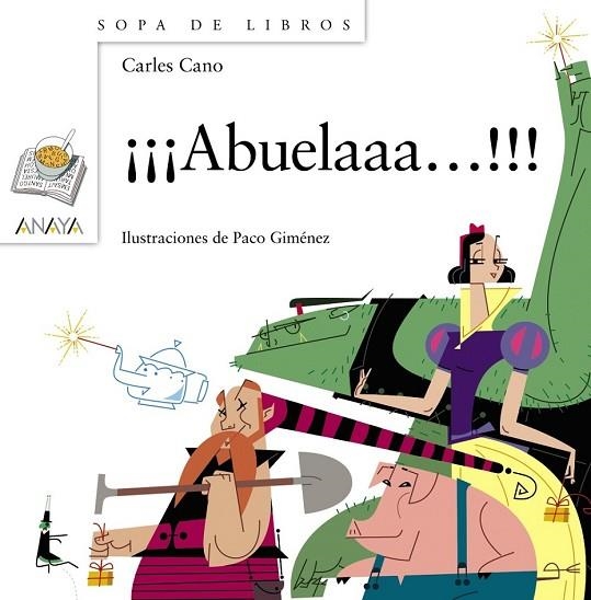 ¡¡¡ABUELAAA!!! | 9788467862317 | CANO, CARLES | Llibreria L'Odissea - Libreria Online de Vilafranca del Penedès - Comprar libros