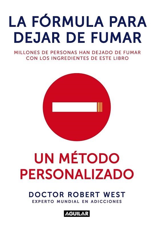 LA FÓRMULA PARA DEJAR DE FUMAR | 9788403014398 | WEST, ROBERT | Llibreria L'Odissea - Libreria Online de Vilafranca del Penedès - Comprar libros