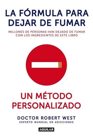 LA FÓRMULA PARA DEJAR DE FUMAR | 9788403014398 | WEST, ROBERT | Llibreria Online de Vilafranca del Penedès | Comprar llibres en català