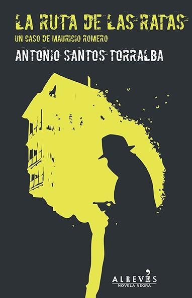 LA RUTA DE LAS RATAS | 9788415900467 | SANTOS TORRALBA, ANTONIO | Llibreria Online de Vilafranca del Penedès | Comprar llibres en català