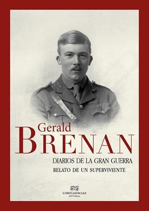 DIARIOS DE LA GRAN GUERRA | 9788493844608 | BRENAN, GERALD | Llibreria L'Odissea - Libreria Online de Vilafranca del Penedès - Comprar libros