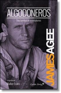 ALGODONEROS | 9788494221330 | AGEE, JAMES | Llibreria L'Odissea - Libreria Online de Vilafranca del Penedès - Comprar libros