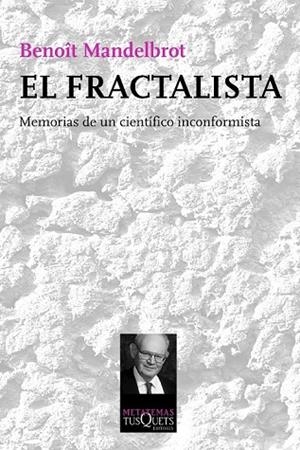 EL FRACTALISTA | 9788483838785 | MANDELBROT, BENOIT | Llibreria L'Odissea - Libreria Online de Vilafranca del Penedès - Comprar libros