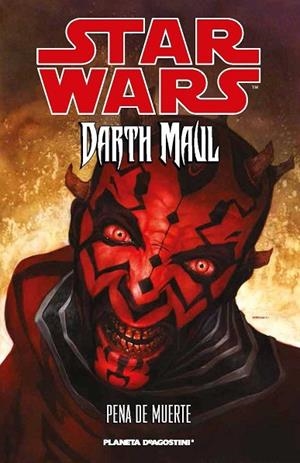 STAR WARS DARTH MAUL PENA DE MUERTE | 9788415921295 | AA. VV. | Llibreria L'Odissea - Libreria Online de Vilafranca del Penedès - Comprar libros