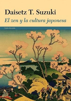 EL ZEN Y LA CULTURA JAPONESA | 9788449330322 | SUZUKI, DAISETZ | Llibreria L'Odissea - Libreria Online de Vilafranca del Penedès - Comprar libros