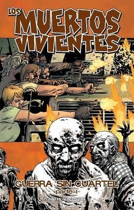 LOS MUERTOS VIVIENTES 20 GUERRA SIN CUARTEL | 9788468477725 | AA. VV. | Llibreria Online de Vilafranca del Penedès | Comprar llibres en català
