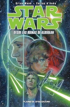 STAR WARS DESDE LAS RUINAS DE ALDERAAN | 9788415921660 | WOOK, BRIAN / D'ANDA, CARLOS | Llibreria L'Odissea - Libreria Online de Vilafranca del Penedès - Comprar libros