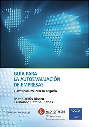 GUÍA PARA LA AUTOEVALUACIÓN DE EMPRESAS | 9788415735977 | BLASCO, MARÍA JESÚS/CAMPA PLANAS, FERNANDO | Llibreria L'Odissea - Libreria Online de Vilafranca del Penedès - Comprar libros