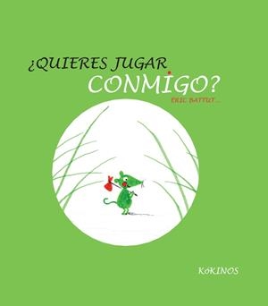 ¿QUIERES JUGAR CONMIGO? | 9788494176531 | BATTUT, ERIC | Llibreria Online de Vilafranca del Penedès | Comprar llibres en català