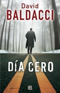 DÍA CERO | 9788466655088 | BALDACCI, DAVID | Llibreria Online de Vilafranca del Penedès | Comprar llibres en català