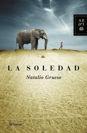 LA SOLEDAD | 9788408127833 | GRUESO, NATALIO | Llibreria Online de Vilafranca del Penedès | Comprar llibres en català