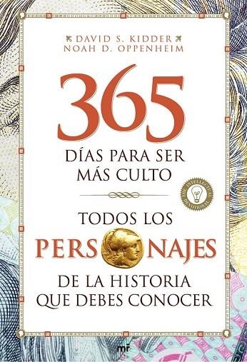 365 DIAS PARA SER MAS CULTO TODOS LOS PERSONAJES DE LA HISTORIA QUE DEBES CONOCER | 9788427041189 | AA.VV. | Llibreria L'Odissea - Libreria Online de Vilafranca del Penedès - Comprar libros