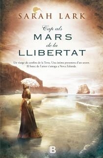 CAP ALS MARS DE LA LLIBERTAT I | 9788466654920 | LARK, SARAH | Llibreria Online de Vilafranca del Penedès | Comprar llibres en català