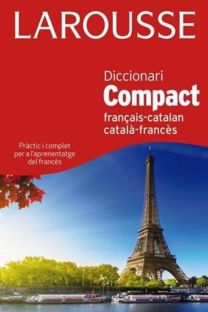 DICCIONARI COMPACT CATALÀ-FRANCÈS / FRANÇAIS-CATALAN | 9788415785736 | LAROUSSE EDITORIAL | Llibreria Online de Vilafranca del Penedès | Comprar llibres en català