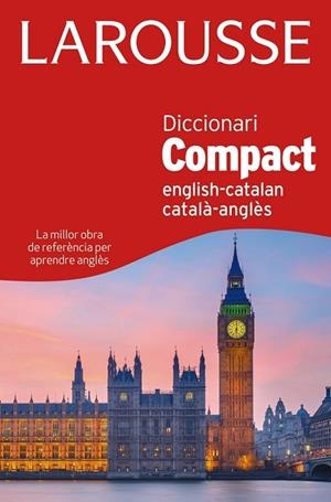 DICCIONARI COMPACT CATALÀ-ANGLÈS / ENGLISH-CATALÁN | 9788415785842 | LAROUSSE EDITORIAL | Llibreria L'Odissea - Libreria Online de Vilafranca del Penedès - Comprar libros