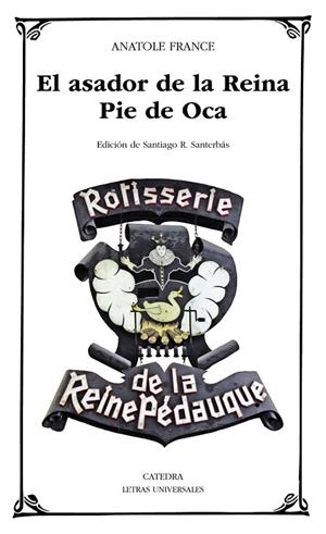 EL ASADOR DE LA REINA PIE DE OCA | 9788437632780 | FRANCE, ANATOLE | Llibreria Online de Vilafranca del Penedès | Comprar llibres en català