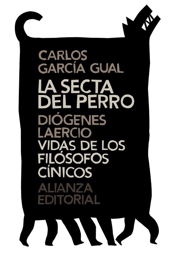 LA SECTA DEL PERRO. VIDAS DE LOS FILÓSOFOS CÍNICOS | 9788420686219 | GARCÍA GUAL, CARLOS/DIÓGENES LAERCIO | Llibreria L'Odissea - Libreria Online de Vilafranca del Penedès - Comprar libros