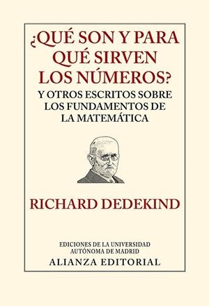 ¿QUÉ SON Y PARA QUÉ SIRVEN LOS NÚMEROS? | 9788420678580 | DEDEKIND, RICHARD | Llibreria Online de Vilafranca del Penedès | Comprar llibres en català