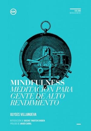 MINDFULNESS MEDITACION PARA GENTE DE ALTO RENDIMIENTO | 9788494235801 | VILLANUEVA TOMAS, ULYSES | Llibreria Online de Vilafranca del Penedès | Comprar llibres en català