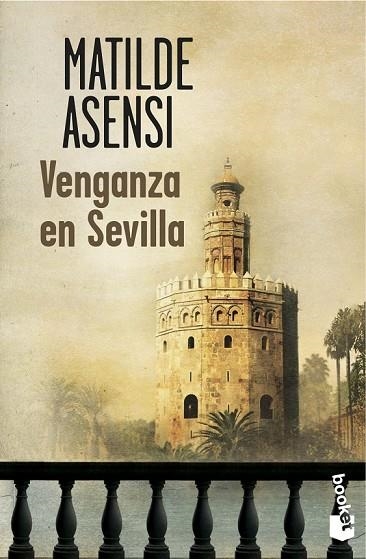 VENGANZA EN SEVILLA | 9788408114499 | ASENSI, MATILDE | Llibreria L'Odissea - Libreria Online de Vilafranca del Penedès - Comprar libros
