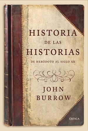 HISTORIA DE LAS HISTORIAS | 9788498927160 | BURROW, JOHN | Llibreria L'Odissea - Libreria Online de Vilafranca del Penedès - Comprar libros